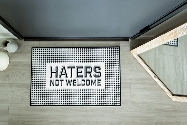 'Haters Not Welcome' Doormat