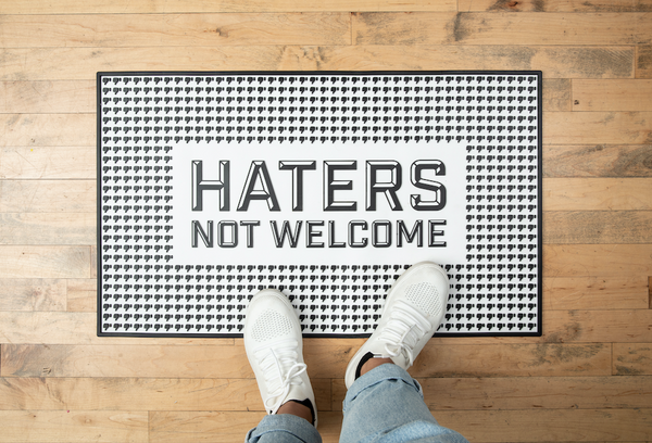 'Haters Not Welcome' Doormat