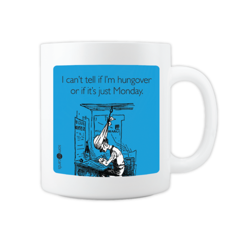"Hungover or Just Monday" Mug